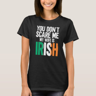 Camiseta Mens, você não me assusta Minha esposa é irlandesa