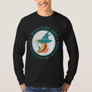 Camiseta Mens Wakesurf Pai Wakeboard Wakeboard Surfing W