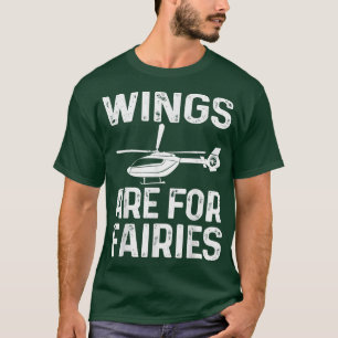 Camiseta Mens Wings São Para Fadas Legal Piloto De Helicópt