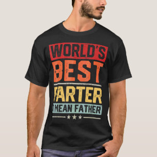 Camiseta Mens World's Best Farter, quero dizer Padre Vintag