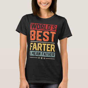 Camiseta Mens World's Best Farter, quero dizer Padre Vintag