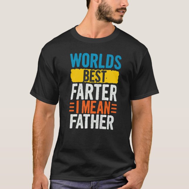 Camiseta Mens Worlds Melhor Que Eu Quero Dizer Pai (Frente)