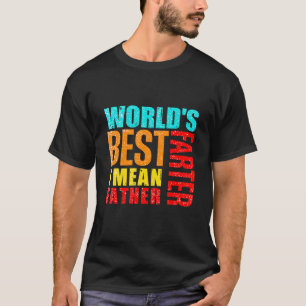 Camiseta Mens Worlds Melhor Que Eu Quero Dizer Pai