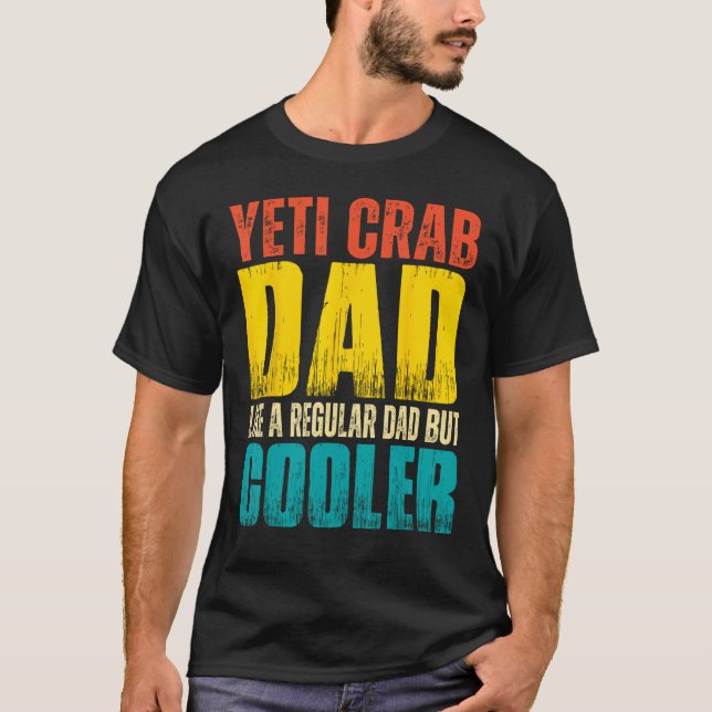 Camiseta Mens Yeti Crab Dad  Like a Regular Dad but Cooler (Frente)