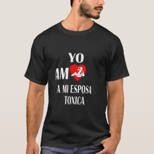 Camiseta Mens Yo Amo A Mi Esposa Toxica Mujer Toxica Golpea