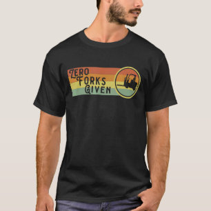 Camiseta Mens Zero Forks Fornecidos Legal Driver de Elo de
