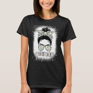 Camiseta Mensageiro Bun Hair, Professora De Matemática, Apr
