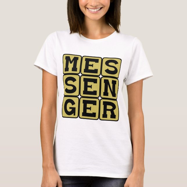 Camiseta Mensageiro, Quem Entrega (Frente)