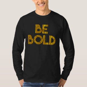 Camiseta Mensagem Cristã Seja Ousada Inspire Encoraje Pesso