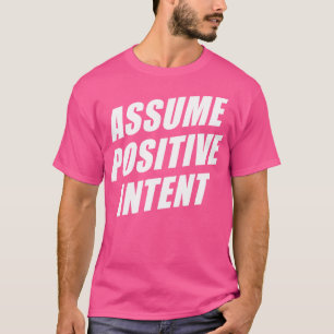 Camiseta Mensagem de Afirmação Mantra Assume Intenção Posit