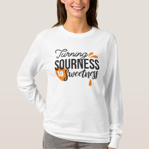 Camiseta Mensagem de vida positiva - Transformando azedo em