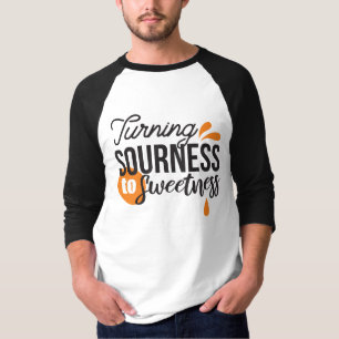 Camiseta Mensagem de vida positiva - Transformando azedo em