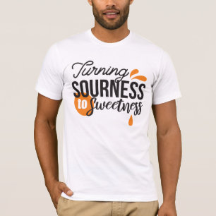 Camiseta Mensagem de vida positiva - Transformando azedo em