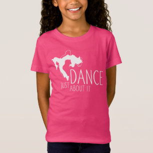 Camiseta Mensagem Engraçada - Apenas Dance Sobre Isso 2