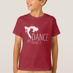 Camiseta Mensagem Engraçada - Apenas Dance Sobre Isso 2