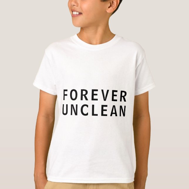 Camiseta Mensagem Engraçada e Malcriada Forever Un (Frente)