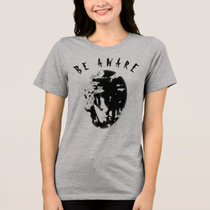 Camiseta Mensagem "Esteja Ciente" Negra, Humorística, Inspi