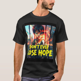 Camiseta Mensagem poderosa de esperança - Menino por trás d