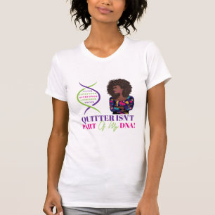 Camiseta Mensagem positiva: O desistente não faz parte do m