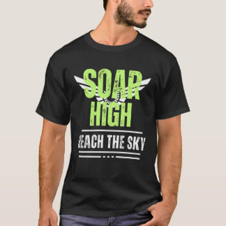 Camiseta Mensagem Positiva Soar Alcançar o Céu dos Homens