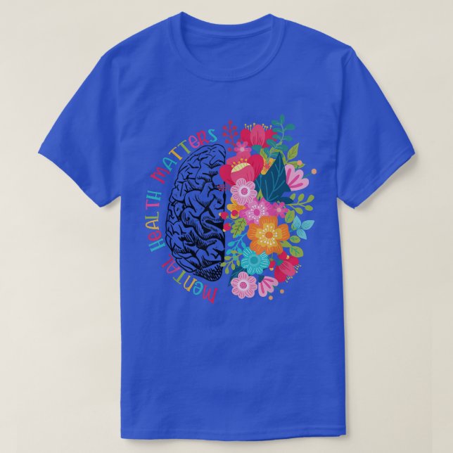 Camiseta Mental Health Matters Gift Human Brain Illness Awa (Frente do Design)