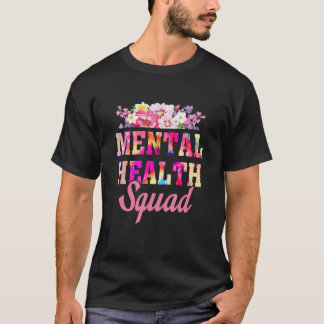 Camiseta Mental Health Squad Appreciation Day Tie Dye Women