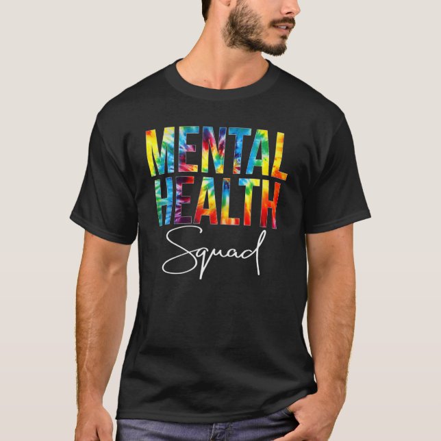 Camiseta Mental Health Squad Apreciation Day Tie Dye Women (Frente)