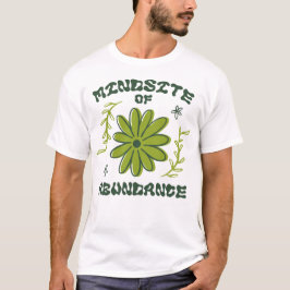 Camiseta Mentalidade de Abundância Flor Vibrações Positivas