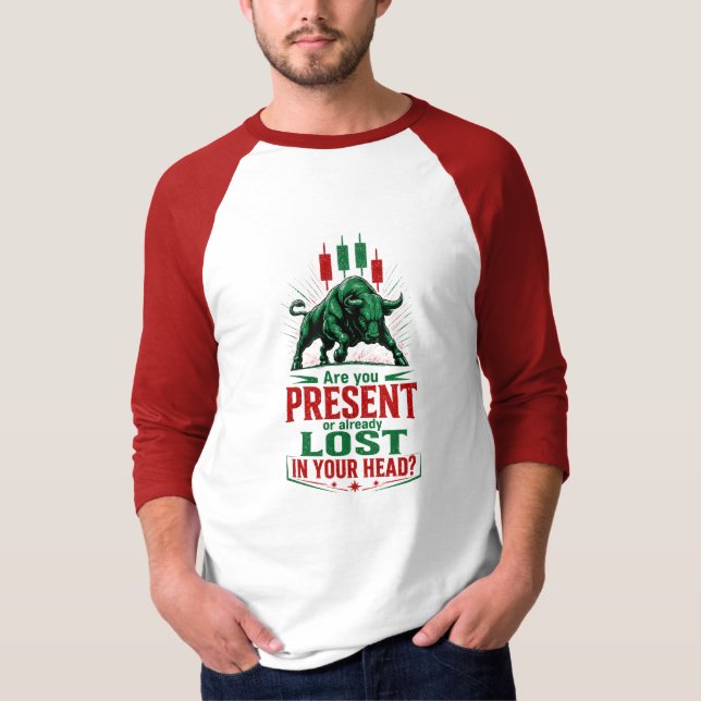Camiseta Mentalidade de Negociação de Touro Presente ou Per (Frente)