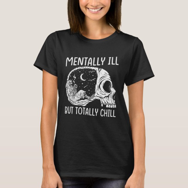 Camiseta Mentally Ill but totally chill drinker Barista Esp (Frente)