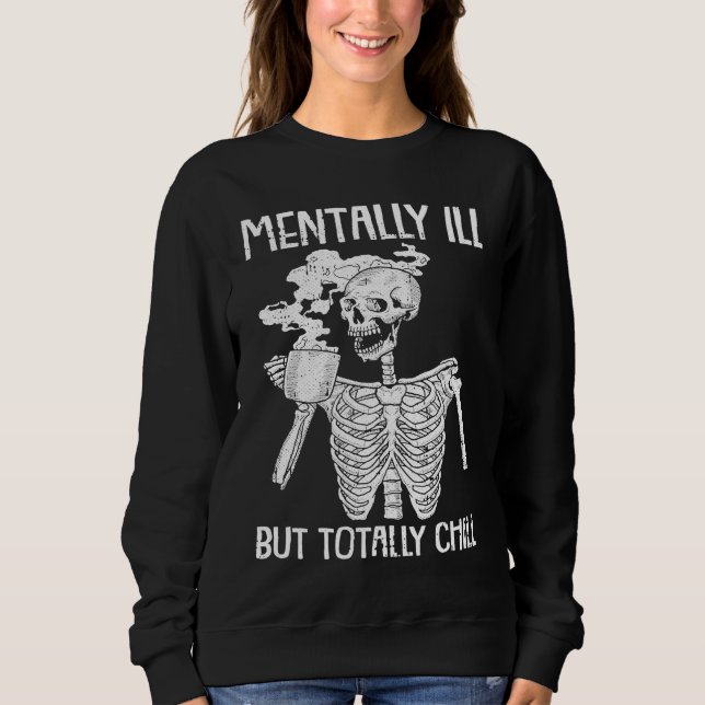 Camiseta Mentally Ill But Totally Chill Halloween Costume S (Frente)