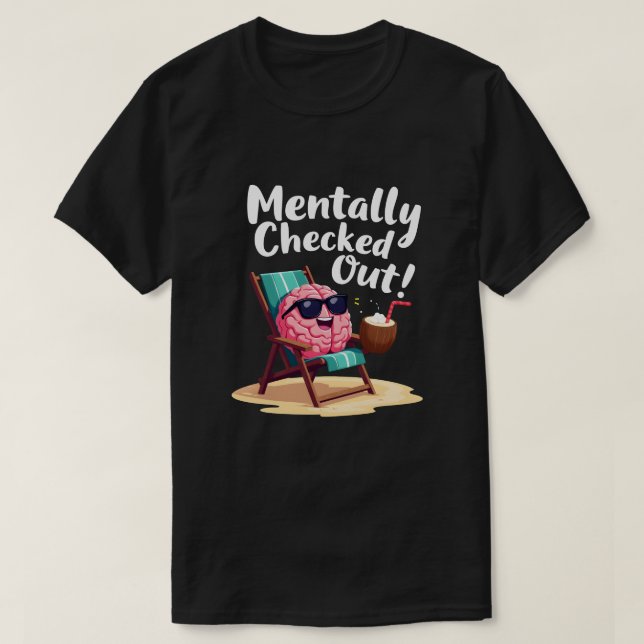 Camiseta Mentalmente Checado - Cérebro de Férias (Frente do Design)
