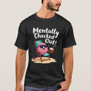 Camiseta Mentalmente Checado - Cérebro de Férias