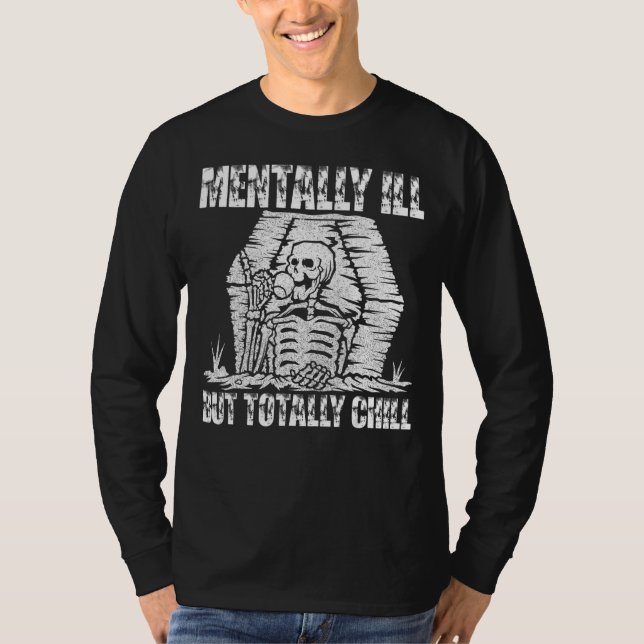 Camiseta Mentalmente Doente, Mas Totalmente Enchido Figurin (Frente)