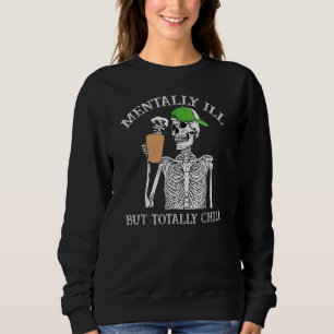 Camiseta Mentalmente Doente, Mas Totalmente Enchido Figurin