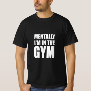 Camiseta Mentalmente estou na academia