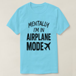 Camiseta Mentalmente estou no modo de avião - Humor Viagem
