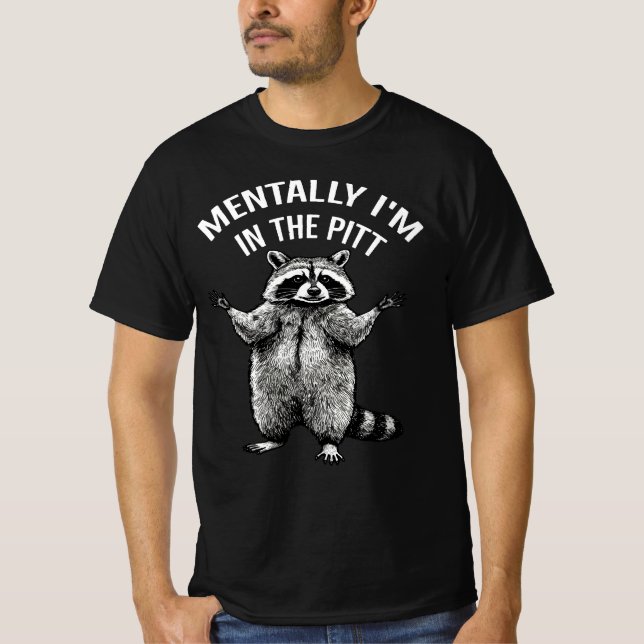 Camiseta Mentalmente Estou No Pit Funny Raccoon | Mosh Pit  (Frente)