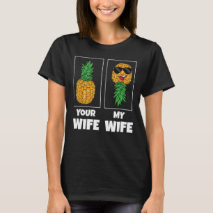 Camiseta Mente a sua esposa Comparação da minha esposa Pine