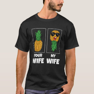 Camiseta Mente a sua esposa Comparação da minha esposa Pine