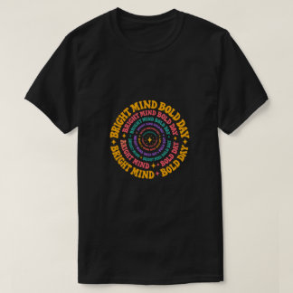 Camiseta Mente Brilhante Dia Ousado Espiral Retro