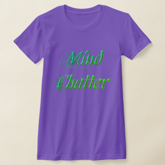 Camiseta Mente Chatter (Postura )
