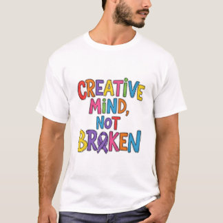 Camiseta Mente Criativa, Não Quebrada