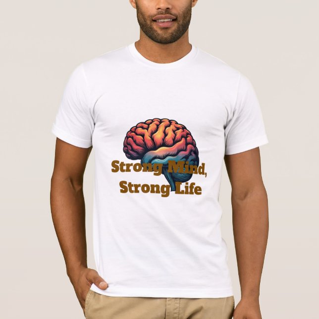 Camiseta Mente Forte, Vida Forte 2 (Frente)