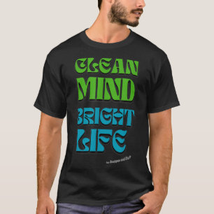 Camiseta Mente Limpa, Vida Brilhante - Inspi de Cotação Mot