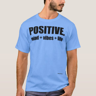 Camiseta Mente POSITIVA Vibe a Inspiração de Motivação da V