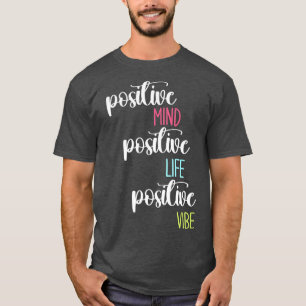 Camiseta Mente positiva Vida positiva Viva Mental H