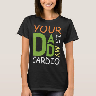 Camiseta Mente Seu Pai É Meu Dia de os pais De Cardio