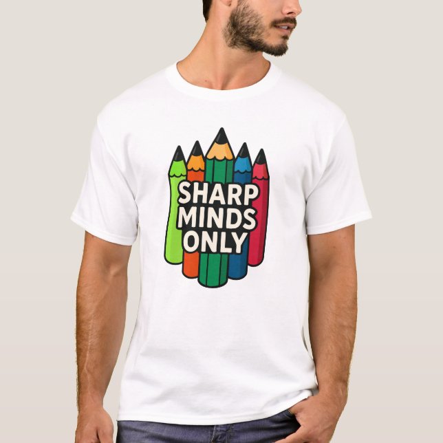 Camiseta Mentes Nítidas Apenas Lápis Coloridos (Frente)