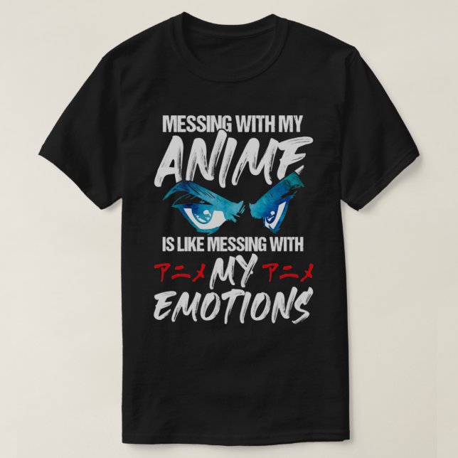 Camiseta Mentir Com Meu Anime É Como Meter Com Meu Emoto (Frente do Design)